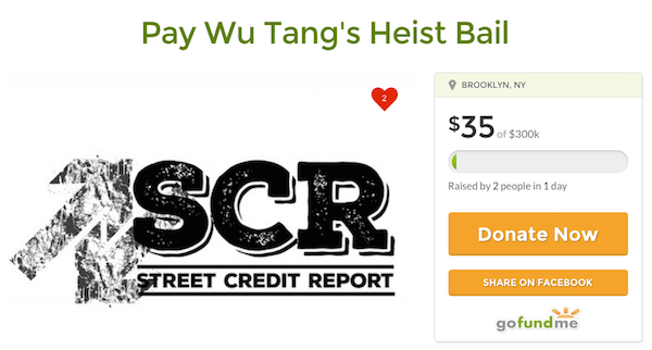 We Started A Fund To Bail Wu Tang Out Of Jail If They Try To Steal Their Album Back From That Hedge Fund Dickbag